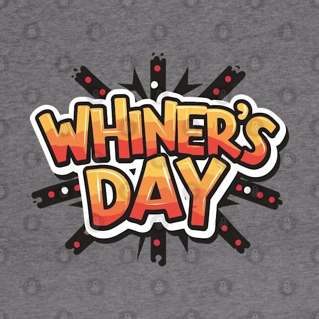 National Whiners Day – December by irfankokabi